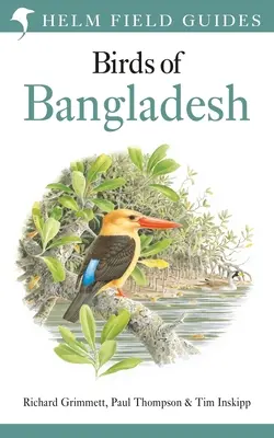 Feldführer zu den Vögeln von Bangladesch - Field Guide to the Birds of Bangladesh