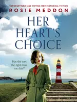 Her Heart's Choice - Unvergesslicher und bewegender historischer Roman über den Zweiten Weltkrieg - Her Heart's Choice - Unforgettable and moving WW2 historical fiction