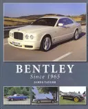 Bentley seit 1965 - Bentley Since 1965