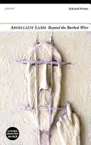 Jenseits des Stacheldrahts: Ausgewählte Gedichte - Beyond the Barbed Wire: Selected Poems