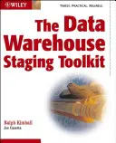 Das Data Warehouse ETL-Werkzeugset: Praktische Techniken zum Extrahieren, Bereinigen, Anpassen und Bereitstellen von Daten - The Data Warehouse ETL Toolkit: Practical Techniques for Extracting, Cleaning, Conforming, and Delivering Data