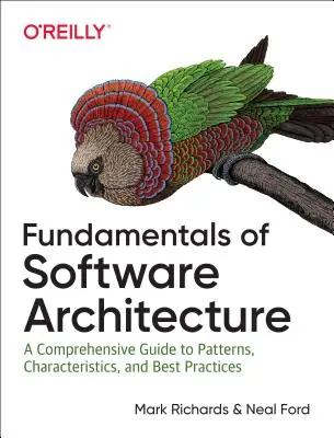 Grundlagen der Software-Architektur: Eine ingenieurwissenschaftliche Herangehensweise - Fundamentals of Software Architecture: An Engineering Approach