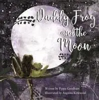 Papa Frosch und der Mond - Daddy Frog And The Moon