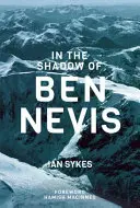 Im Schatten des Ben Nevis - In The Shadow of Ben Nevis