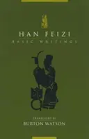 Han Feizi: Grundlegende Schriften - Han Feizi: Basic Writings