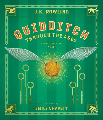 Quidditch im Wandel der Zeit: Die illustrierte Ausgabe (illustrierte Ausgabe) - Quidditch Through the Ages: The Illustrated Edition (Illustrated Edition)