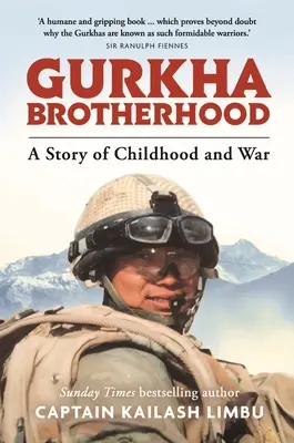 Die Gurkha-Bruderschaft: Eine Geschichte von Kindheit und Krieg - Gurkha Brotherhood: A Story of Childhood and War