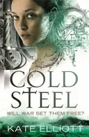 Cold Steel - Spiritwalker: Buch Drei - Cold Steel - Spiritwalker: Book Three