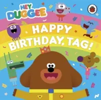 Hey Duggee: Alles Gute zum Geburtstag, Tag! - Hey Duggee: Happy Birthday, Tag!