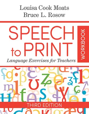 Speech to Print Workbook: Sprachübungen für Lehrerinnen und Lehrer - Speech to Print Workbook: Language Exercises for Teachers