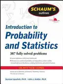 Schaum's Outline of Einführung in die Wahrscheinlichkeitsrechnung und Statistik - Schaum's Outline of Introduction to Probability and Statistics