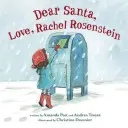 Lieber Weihnachtsmann, in Liebe, Rachel Rosenstein - Dear Santa, Love, Rachel Rosenstein
