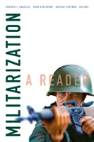 Militarisierung: Ein Lesebuch - Militarization: A Reader
