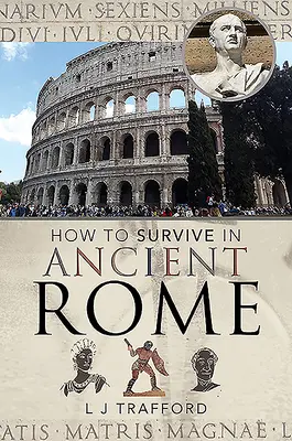 Wie man im alten Rom überlebt - How to Survive in Ancient Rome