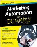 Marketing-Automatisierung für Dummies - Marketing Automation for Dummies