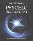 Judy Hall's Buch der psychischen Entwicklung - Judy Hall's Book of Psychic Development