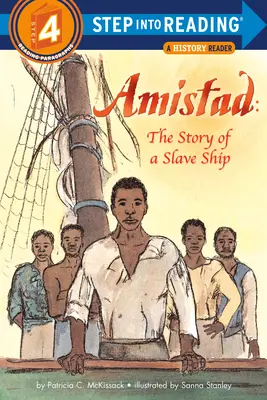 Amistad: Die Geschichte eines Sklavenschiffs - Amistad: The Story of a Slave Ship