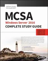 McSa Windows Server 2016 Vollständiges Studienhandbuch: Prüfung 70-740, Prüfung 70-741, Prüfung 70-742, und Prüfung 70-743 - McSa Windows Server 2016 Complete Study Guide: Exam 70-740, Exam 70-741, Exam 70-742, and Exam 70-743