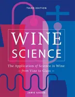 Weinwissenschaft - Die Anwendung der Wissenschaft bei der Weinherstellung - Wine Science - The Application of Science in Winemaking