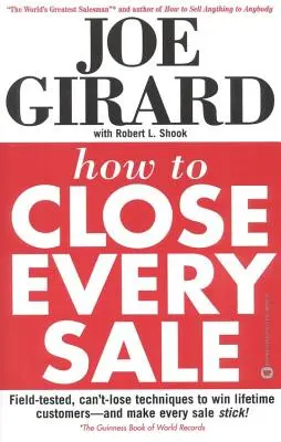 Wie man jeden Verkauf abschließt - How to Close Every Sale