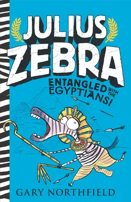 Julius Zebra: Verstrickt mit den Ägyptern! - Julius Zebra: Entangled with the Egyptians!