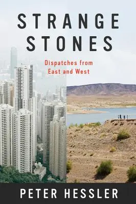 Seltsame Steine: Berichte aus Ost und West - Strange Stones: Dispatches from East and West