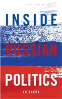 Einblicke in die russische Politik - Inside Russian Politics