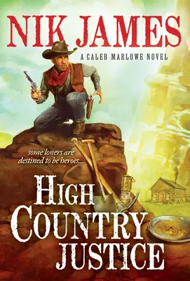 Gerechtigkeit im Hochland - High Country Justice