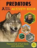 Bear Grylls Aufkleber Aktivität: Raubtiere - Bear Grylls Sticker Activity: Predators