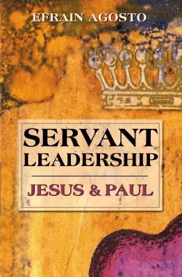 Dienende Leiterschaft: Jesus und Paulus - Servant Leadership: Jesus and Paul
