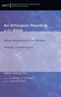 Eine äthiopische Lesart der Bibel - An Ethiopian Reading of the Bible