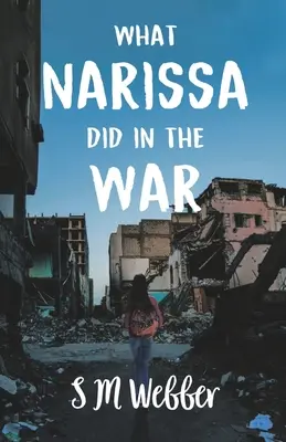 Was Narissa im Krieg tat - What Narissa Did in the War