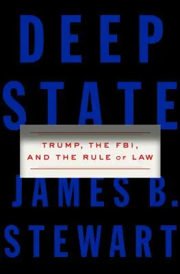 Deep State - Trump, das FBI und die Rechtsstaatlichkeit - Deep State - Trump, the FBI, and the Rule of Law