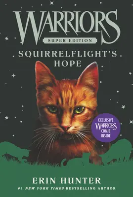 Warriors Super Edition: Eichhörnchenflugs Hoffnung - Warriors Super Edition: Squirrelflight's Hope