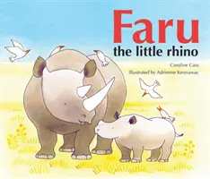 Faru das kleine Nashorn - Faru the Little Rhino