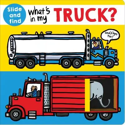 Was ist in meinem Truck?: Ein Buch zum Schieben und Finden - What's in My Truck?: A Slide and Find Book