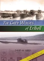 Die Grauen Wölfe von Eriboll - The Grey Wolves of Eriboll