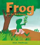 Frosch und der Vogelgesang - Frog and the Birdsong