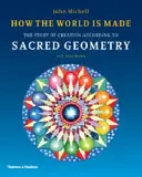 Wie die Welt entsteht - Die Geschichte der Schöpfung nach der Heiligen Geometrie - How the World Is Made - The Story of Creation According to Sacred Geometry