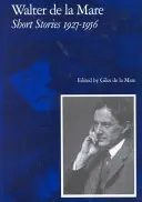 Walter de la Mare, Kurzgeschichten 1927-1956 - Walter de la Mare, Short Stories 1927-1956