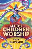 Lasst die Kinder anbeten - Let the Children Worship