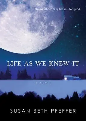 Das Leben, wie wir es kannten, 1 - Life as We Knew It, 1