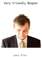 Sehr freundliche Waffe - Very Friendly Weapon