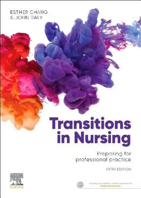 Transitions in Nursing - Vorbereitung auf die Berufspraxis - Transitions in Nursing - Preparing for Professional Practice