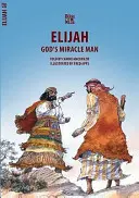 Gottes Wundertäter: Die Geschichte von Elia - God's Miracle Man: The Story of Elijah