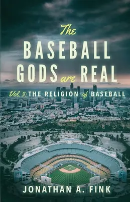 Die Baseballgötter sind real: Die Religion des Baseballs - The Baseball Gods are Real: The Religion of Baseball