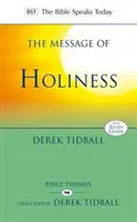 Botschaft der Heiligkeit - Gottes Meisterwerk wiederherstellen (Tidball Rev. Dr. Derek (Autor)) - Message of Holiness - Restoring God'S Masterpiece (Tidball Rev Dr Derek (Author))
