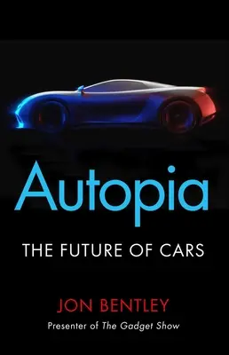 Autopia: Die Zukunft des Autos - Autopia: The Future of Cars