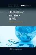 Globalisierung und Arbeit in Asien - Globalisation and Work in Asia