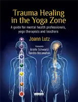 Trauma-Heilung in der Yoga-Zone - Trauma Healing in the Yoga Zone